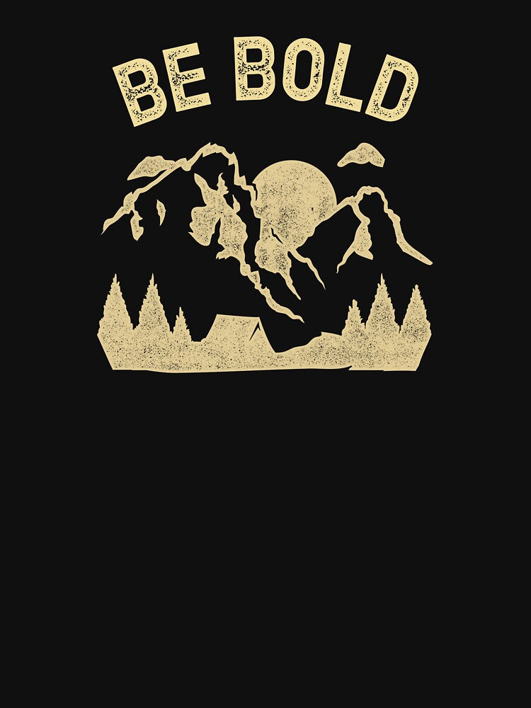 Be Bold Motivational by HatchDesignz