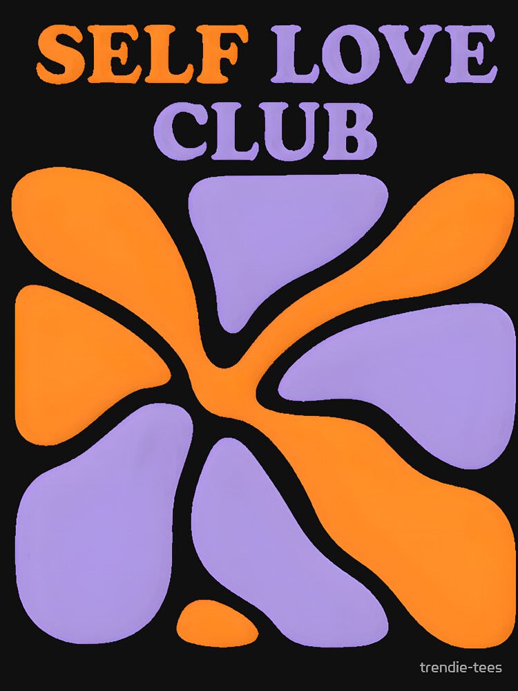 self love club gifts to spread love and care by trendie-tees