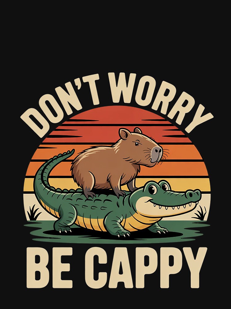 Don't Worry Be Cappy Capybara Riding On A Crocodile by FadeOfThrone