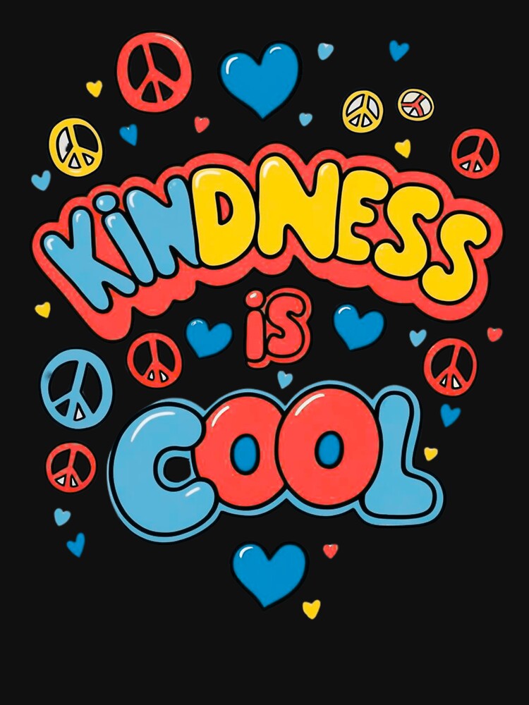 Kindness is Cool – Positive and Uplifting Design for Everyday Inspiration by Creations44