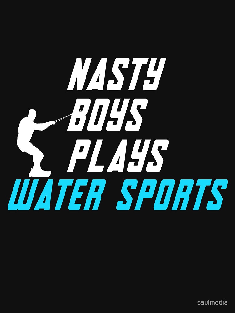 Nasty Boys Plays Water Sports by saulmedia