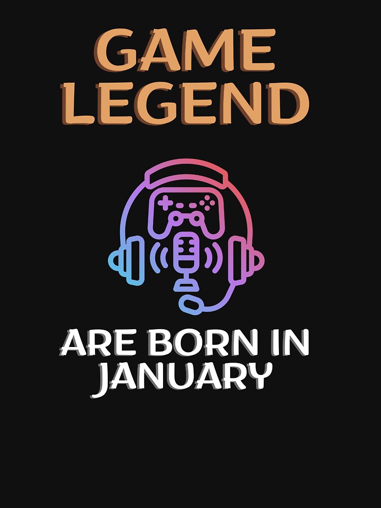 Game legend - Born in January - BW by Nemesiscrowd