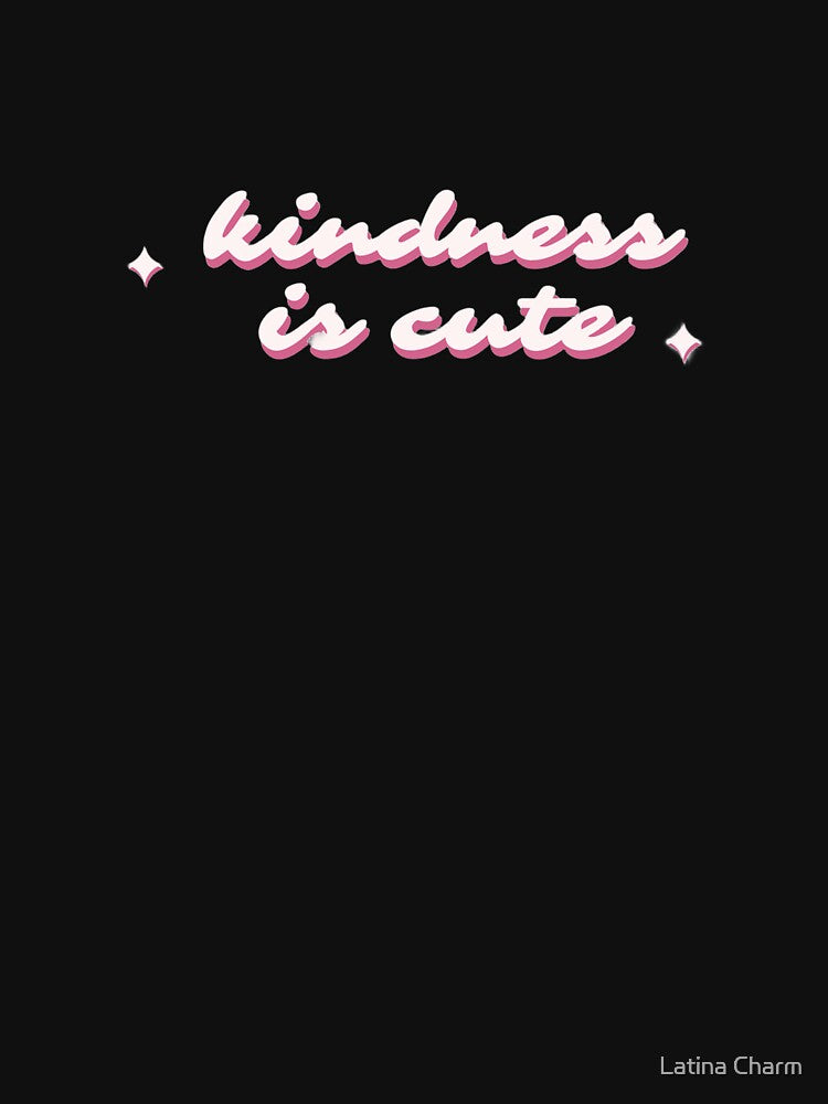 Kindness is Cute – Retro Cute Positivity Quote | Kindness Aesthetic Typography by Latina Charm
