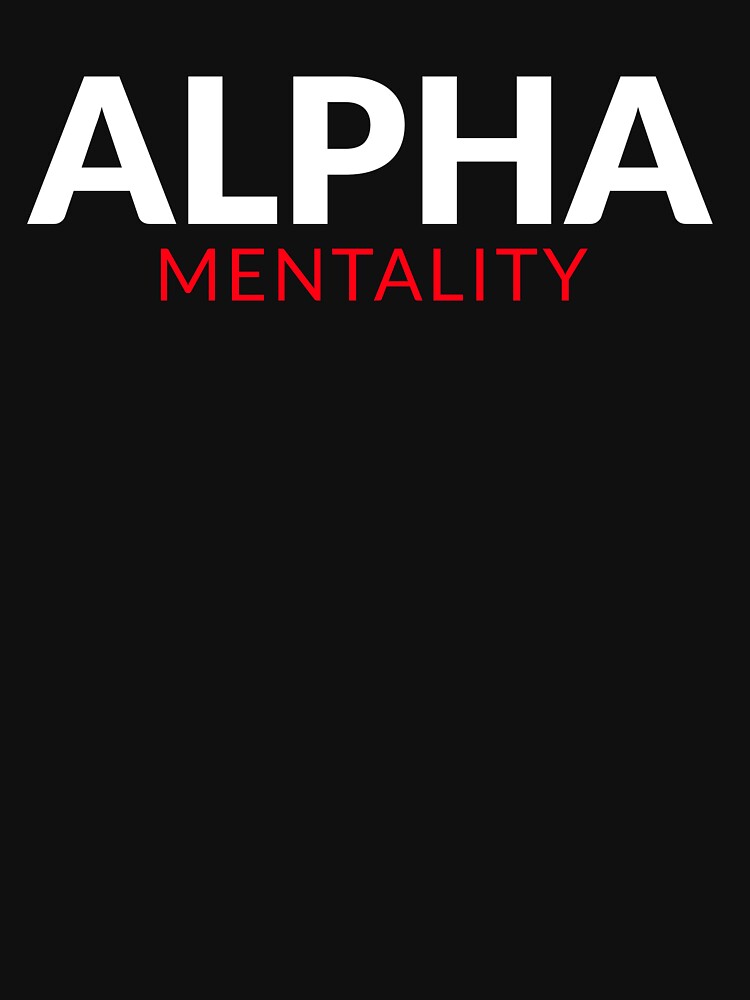 Alpha Mentality by GymMotivation
