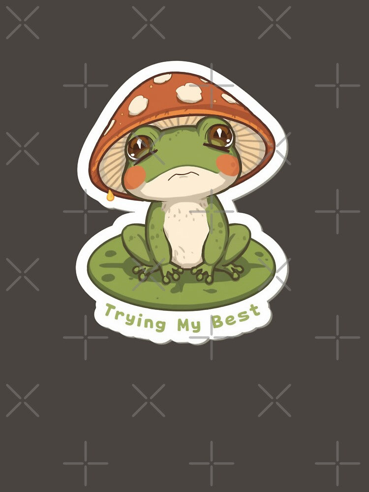 Trying My Best Frog Mushroom Sticker | Cute Cottagecore Frog | Whimsical Kawaii Frog Meme by magiquecreations