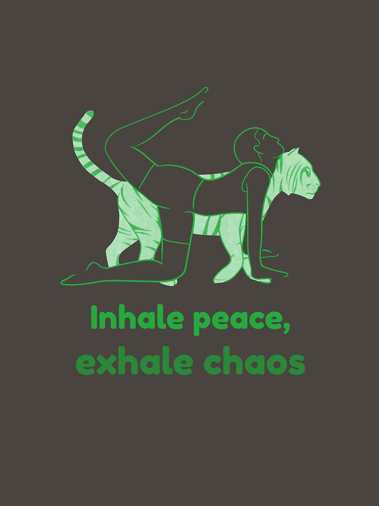 Tiger Yoga Pose Vyaghrasana – Inhale Peace Exhale Chaos Mindful Breathing Yoga Design by WellspringXflow