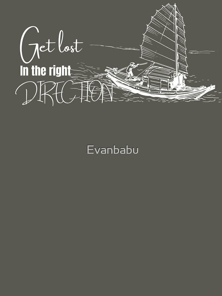 Get lost in the right direction by Evanbabu