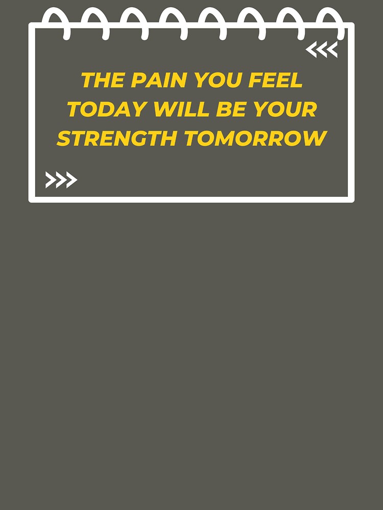 The Pain You Feel Today Quotes by Afe-Shop2