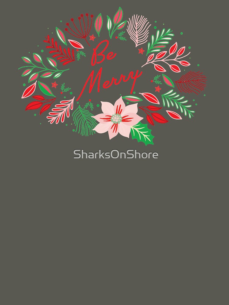 Be Merry Holiday Florals by SharksOnShore