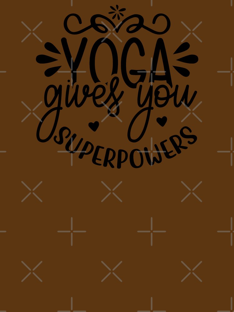 Yoga Quote Yoga Gives You Superpowers Motivational Saying by SoccaTamam