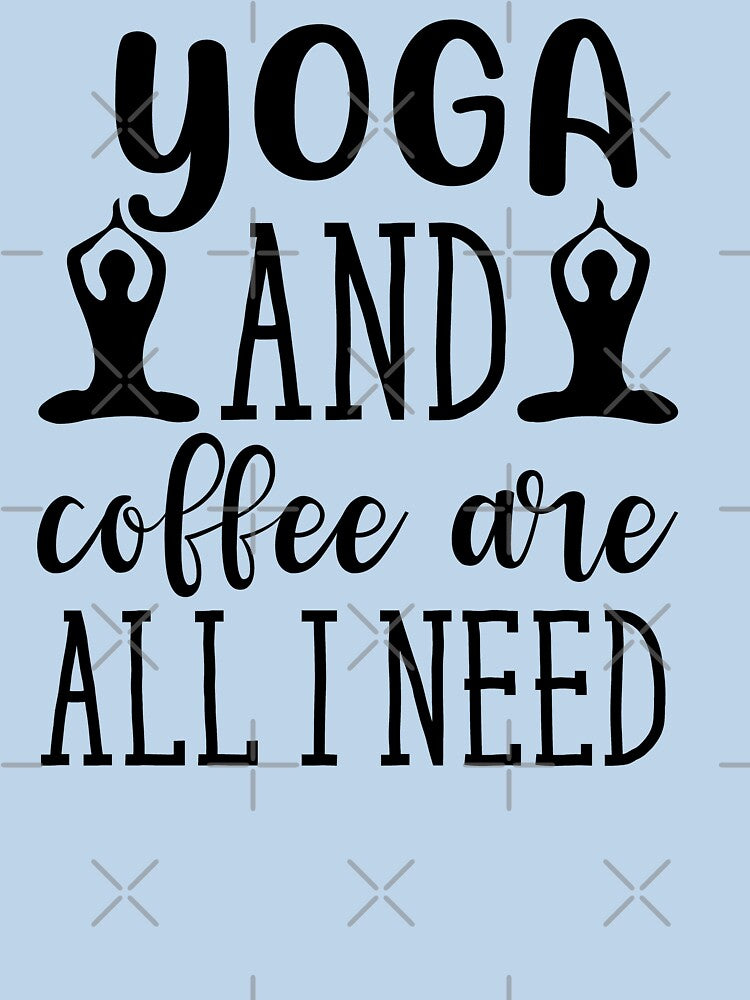 Yoga Quotes Yoga and Coffee Are All I Need Motivational Saying by SoccaTamam