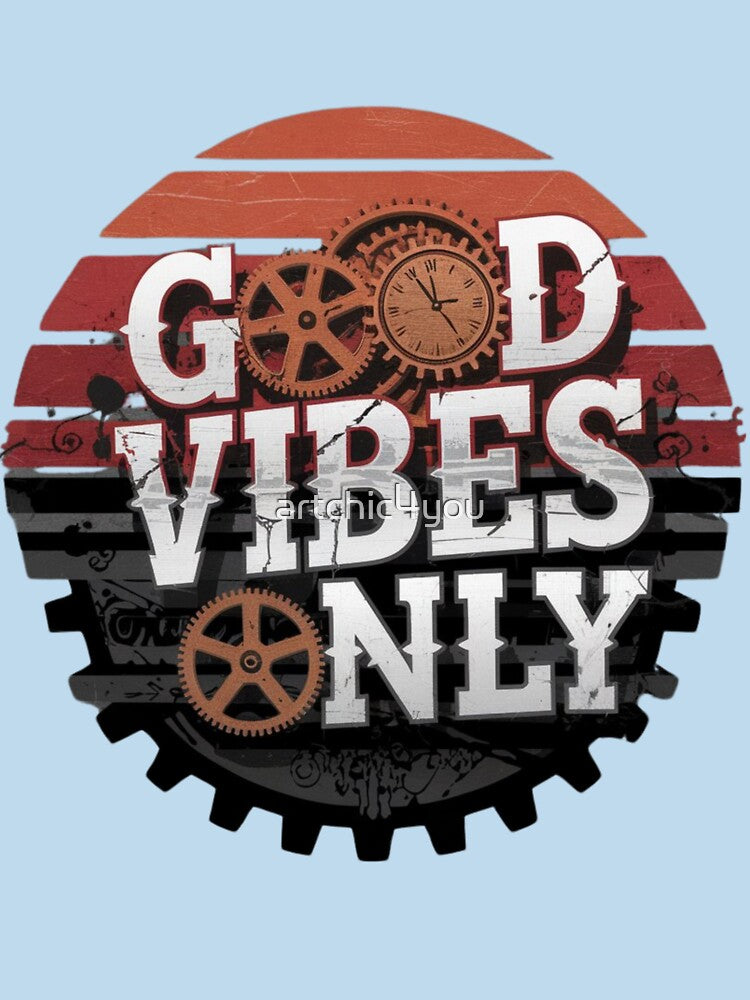 Good Vibes Only by artchic4you