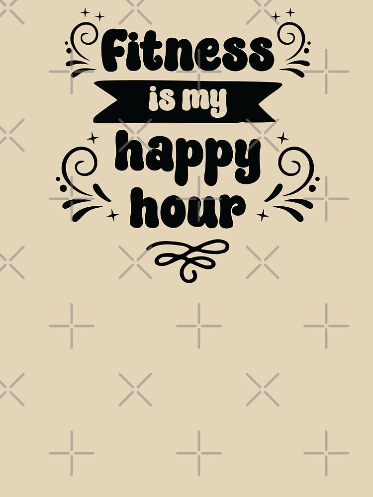Fitness is My Happy Hour Black Text by inspiredalike