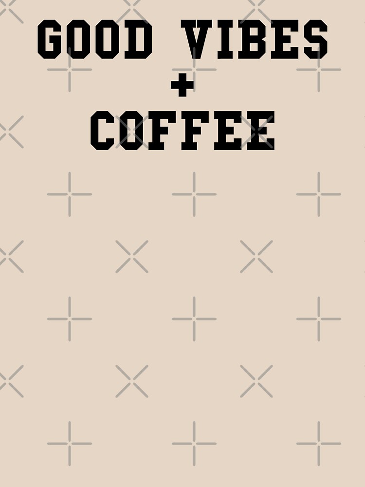 Good vibes + coffee by bainermarket