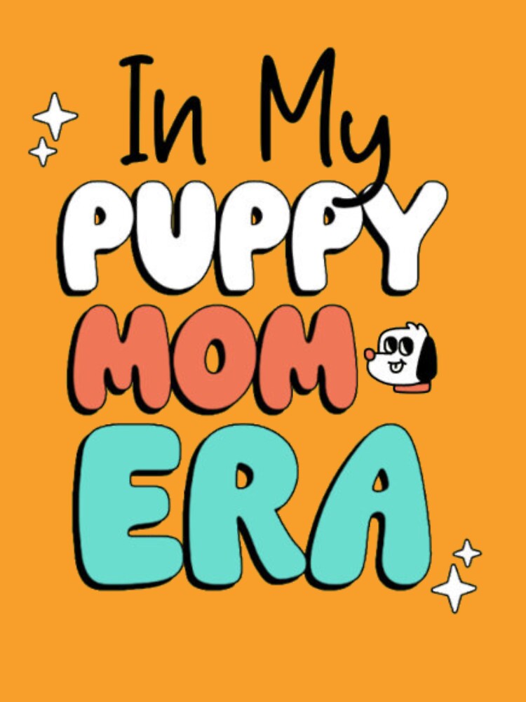 In My Puppy Mom Era Retro Dog Mama by GenZFashion000