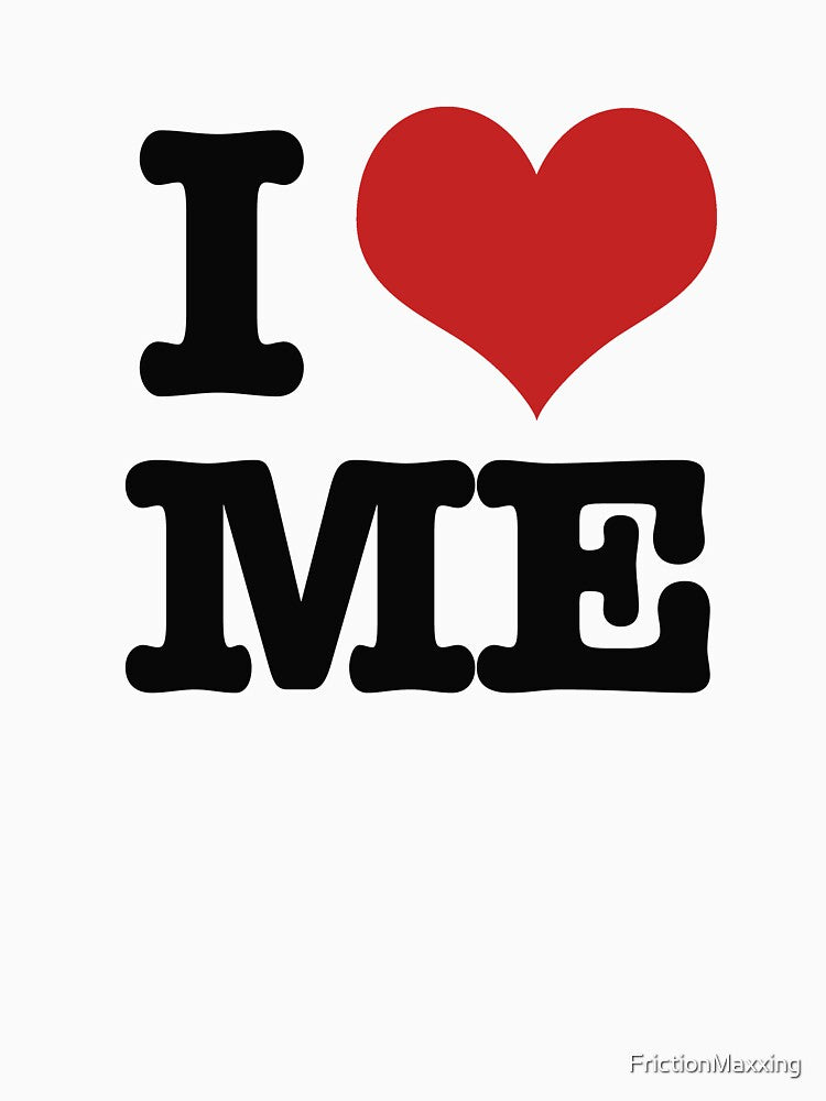 I love ME by FrictionMaxxing