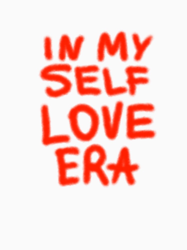 In My Self Love Era Graffiti by shpolka
