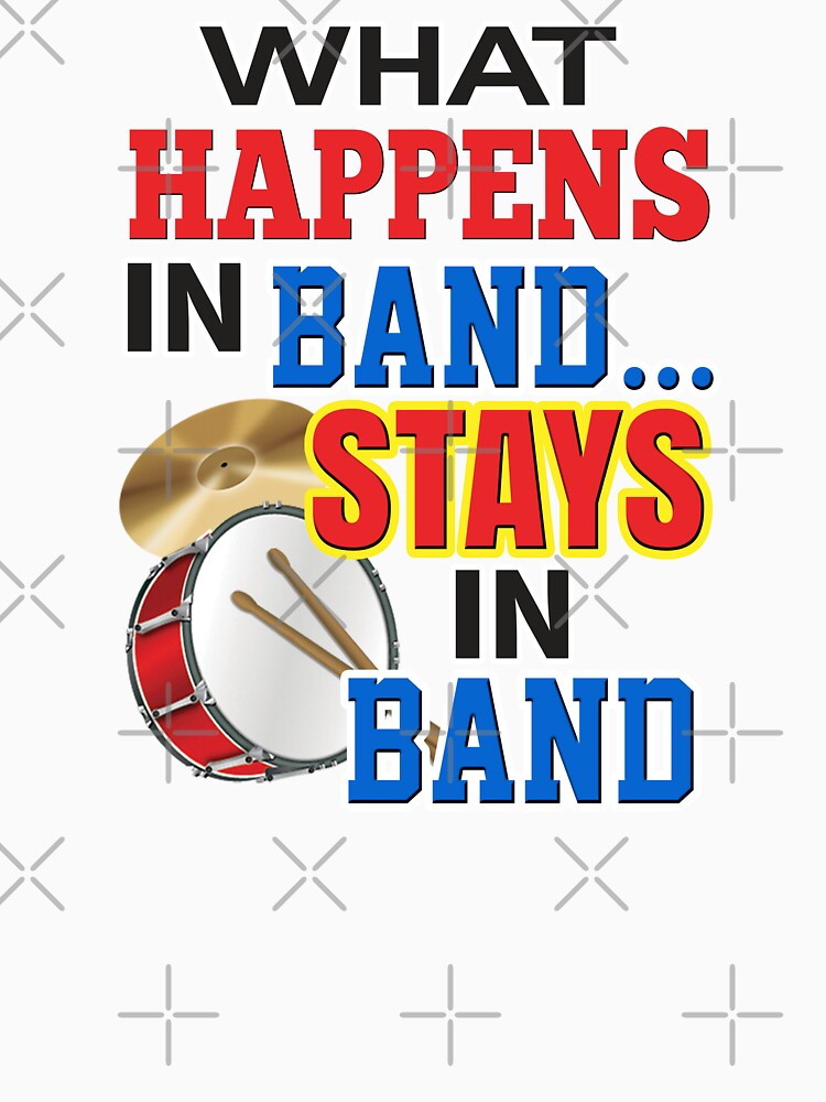 'What Happens In Band…Stays In Band' (White) by The Button Gal