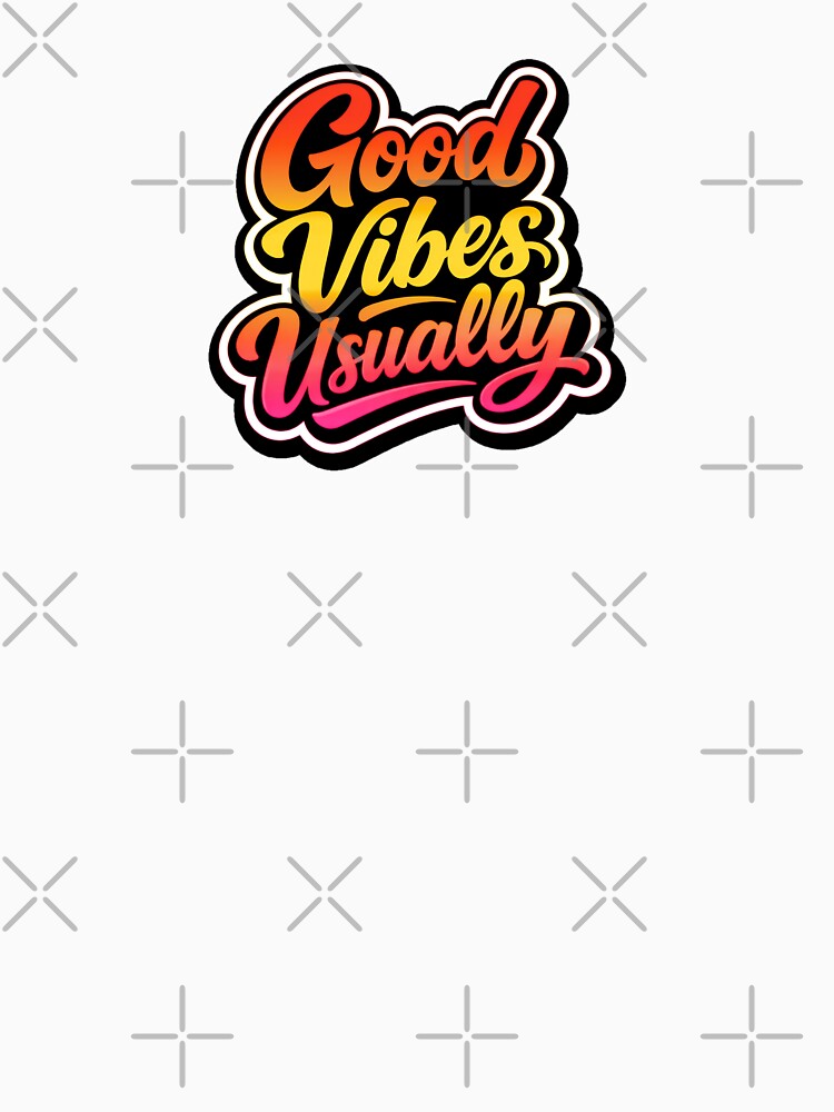 Good Vibes Usually Retro Funny Quote Typography - Orange Yellow Pink by Rock Bottom Press