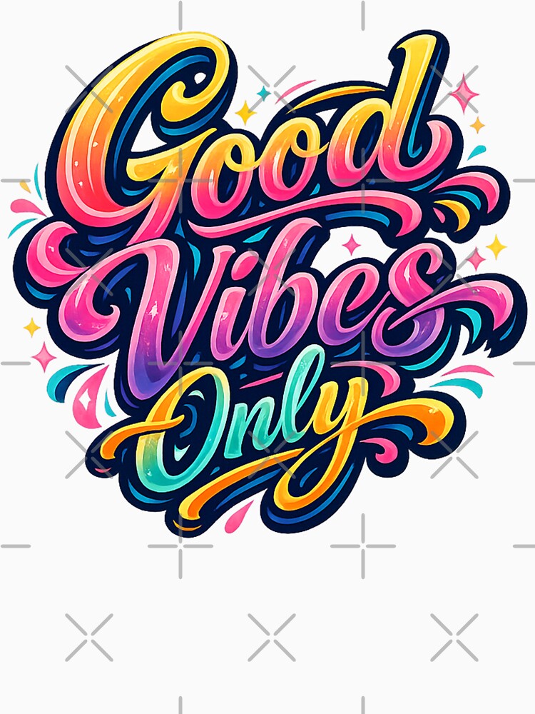 Good Vibes Only Typography – Colorful Retro Gradient Lettering Design, Positive Quote Aesthetic Sticker, T-Shirt & Wall Art by maddy9512