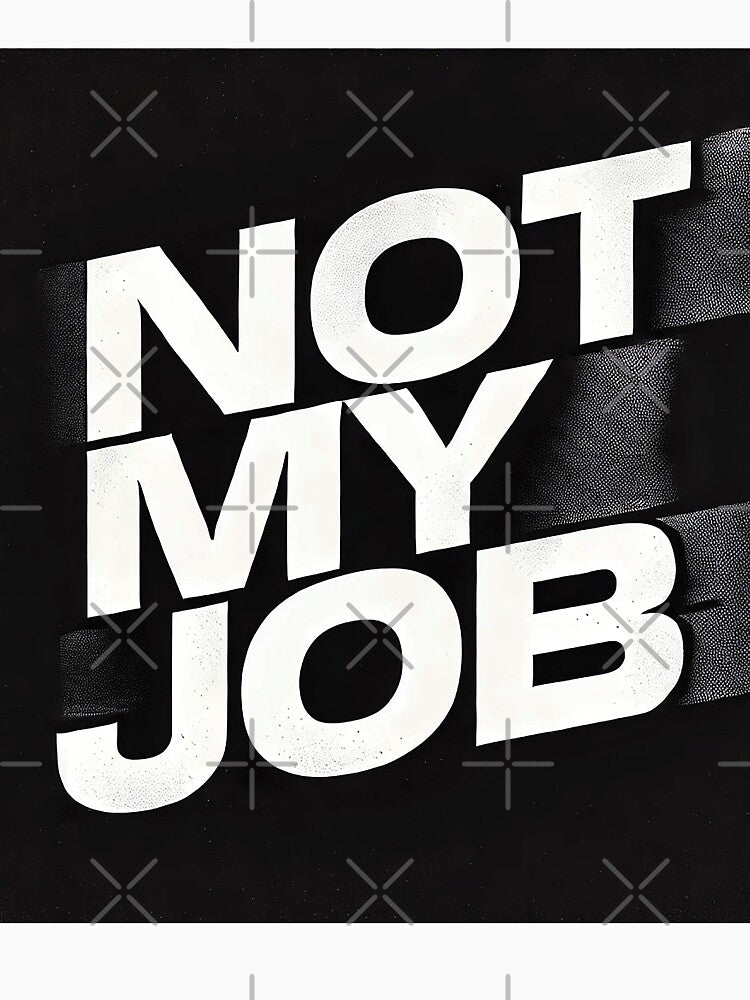 Distorted “Not My Job” Glitch Typography – Edgy Digital Aesthetic by Gold Turtle  Lina