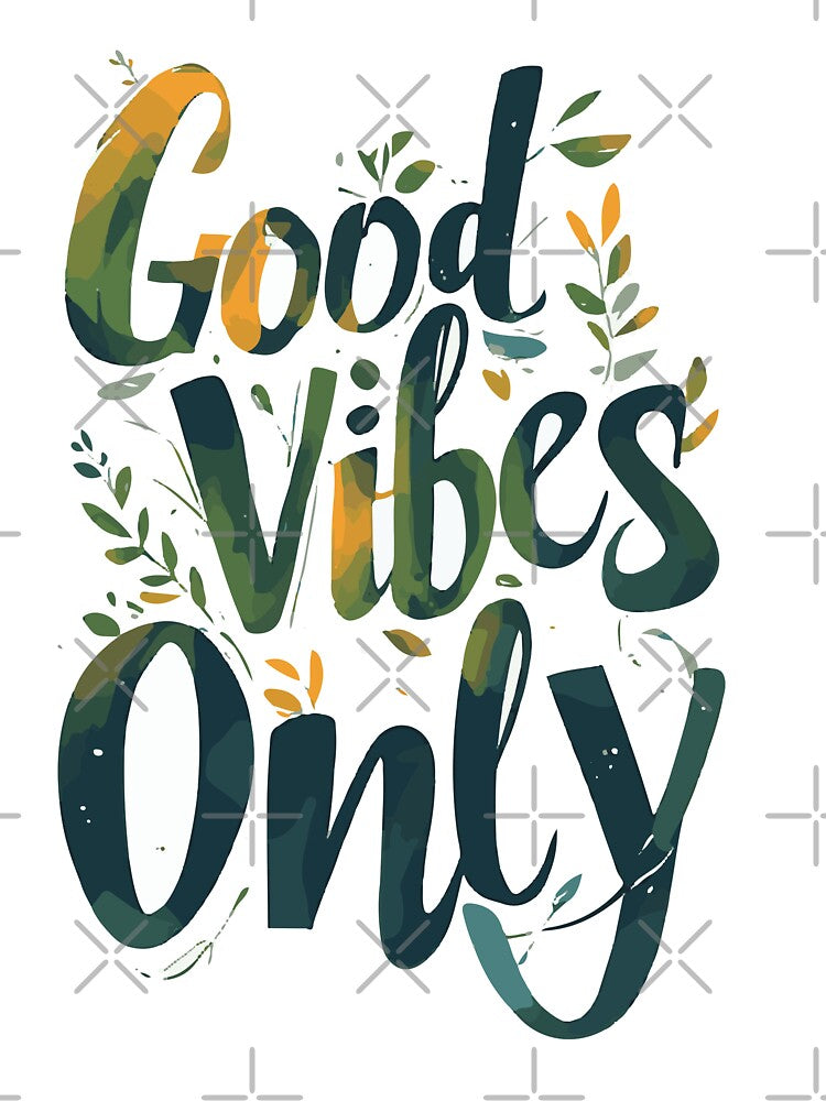 Good Vibes Only by LisaMise