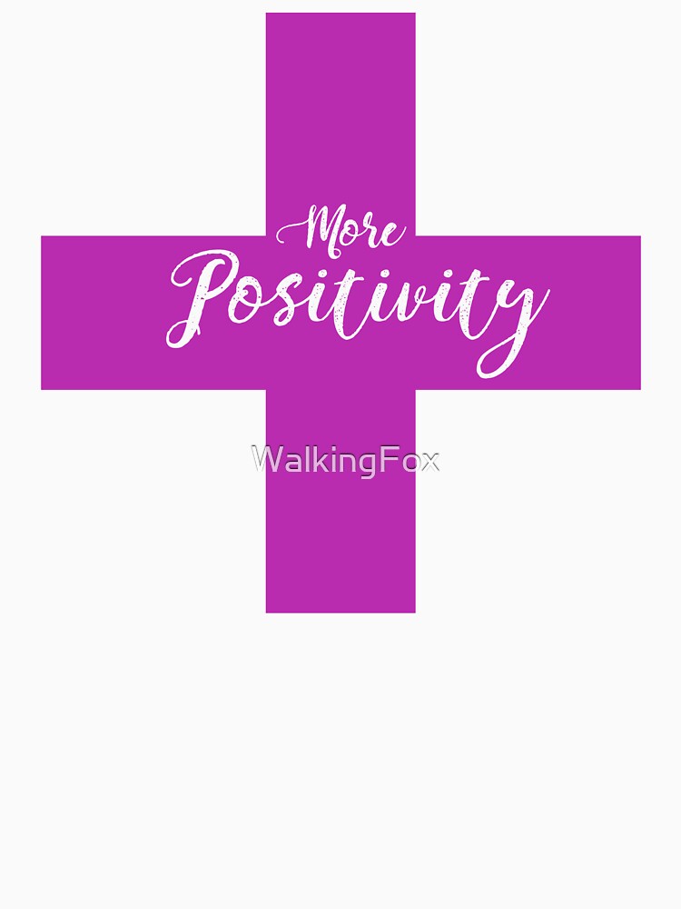 More Positivity 2 by WalkingFox