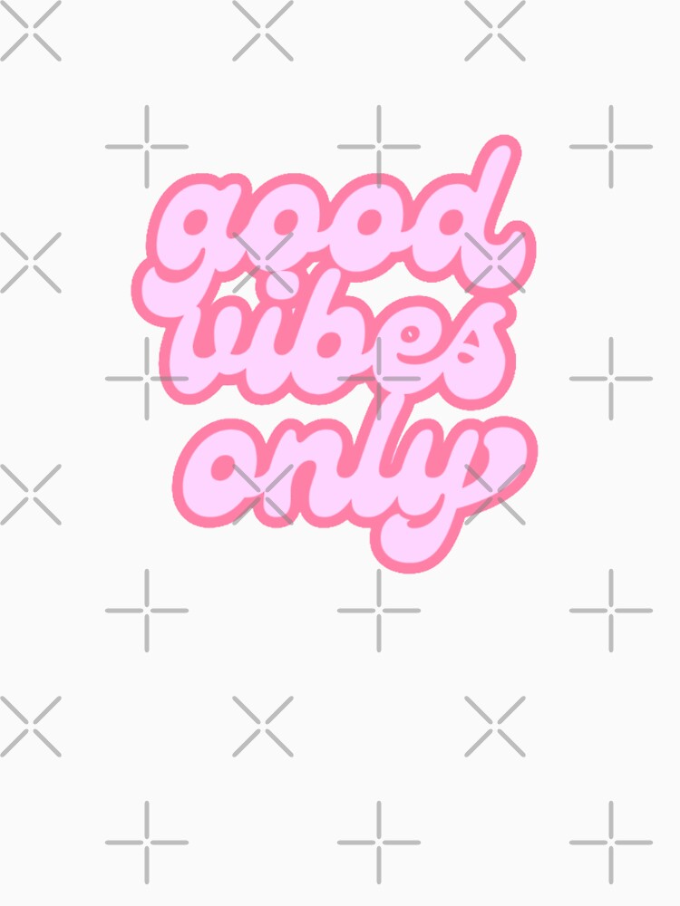Good Vibes Only by KittyArtLove
