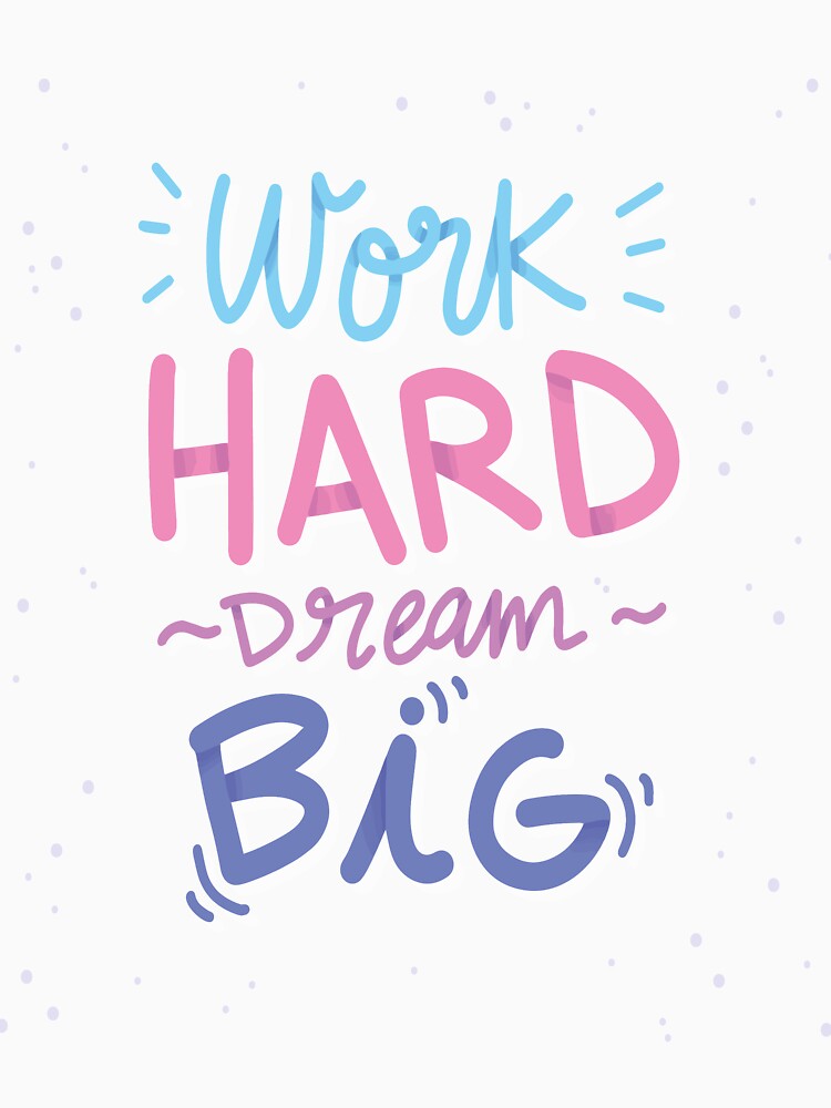work hard dream big,2021 motivation,teamwork,teamwork advantage,freedomworks by soufiane bouhfad