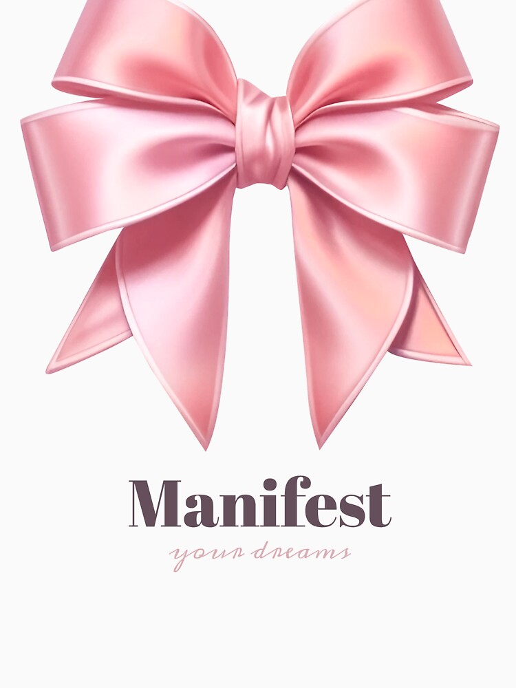 Manifest your dreams affirmation cute pink vintage bow by SoulfulT