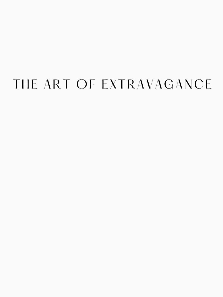THE ART OF EXTRAVAGANCE – Bold Typography Design. by KleanGirlAesthetics