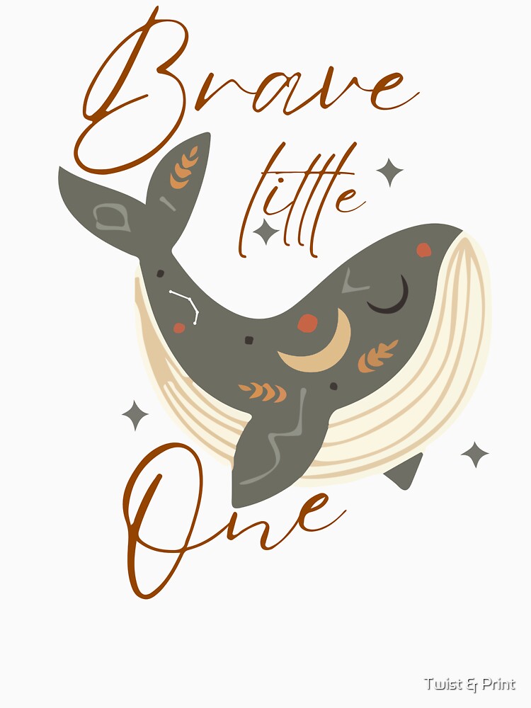 Boho Whale Brave Little One by Twist & Print