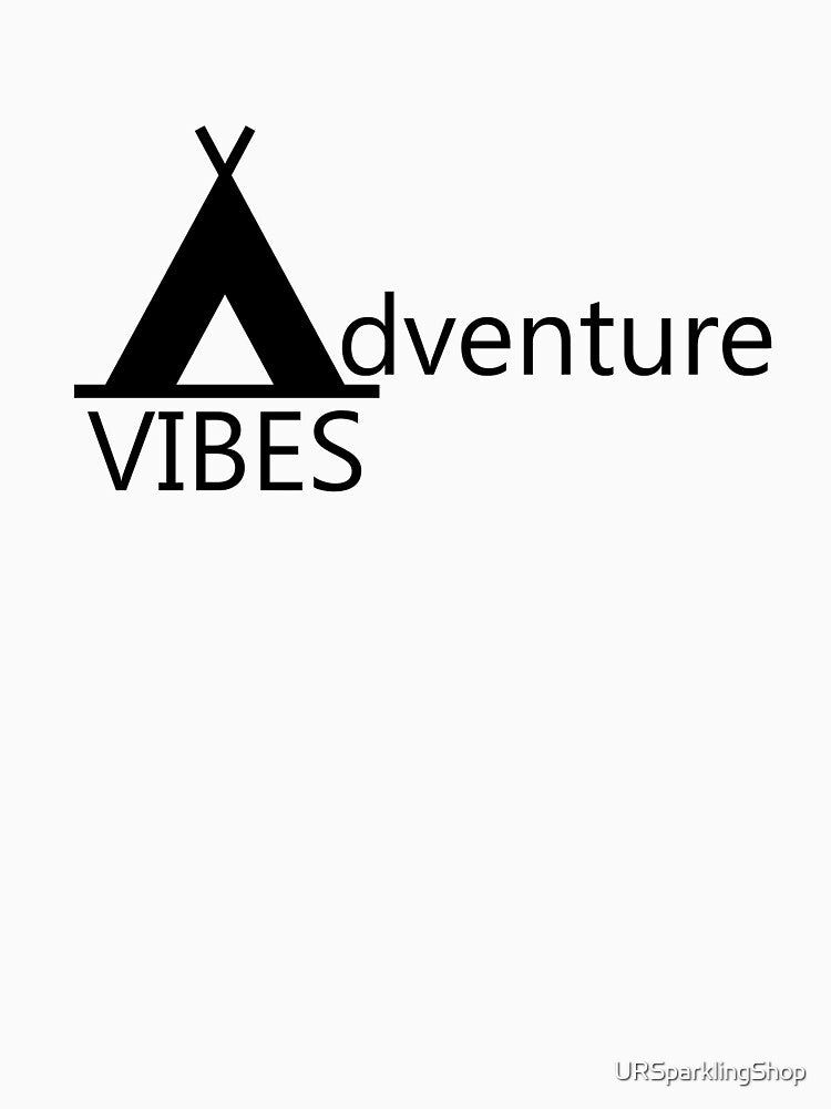 Adventure Vibes Logo Camping Tent Typography by URSparklingShop