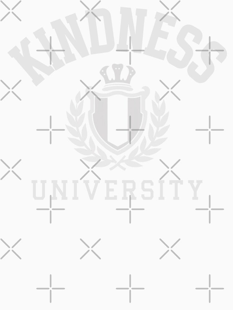 KINDNESS UNIVERSITY - LIGHT COLOR FONT by iTeeShirts
