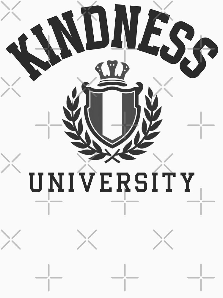 KINDNESS UNIVERSITY - DARK COLOR FONT by iTeeShirts