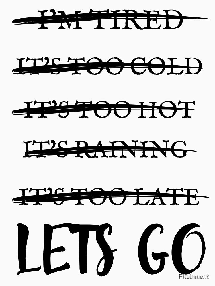 LETS GO / Fitness Inspirational Line by Chris Mpasirogloy