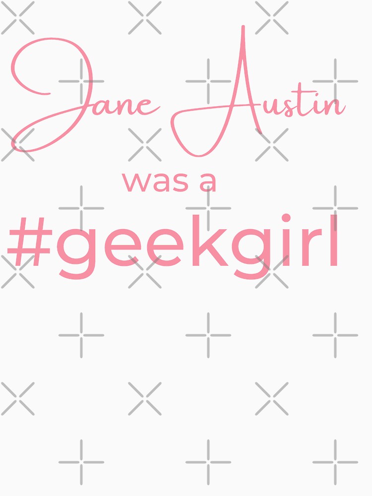 Jane Austin was a #geekgirl |  FAMOUS GEEKS by Le Plus Three