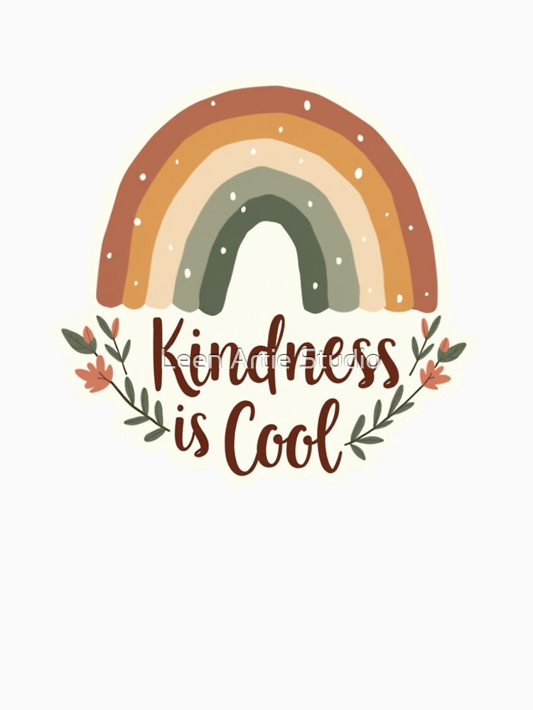 Kindness Is Cool – Boho Rainbow Positive Quote Sticker by Leen Artie Studio