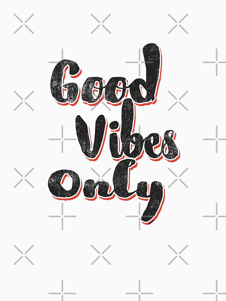 Good vibes only by Ricaso