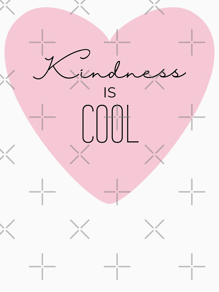 Kindness Is Cool – Cute Pink Heart Positive Quote Design by SunnyIris
