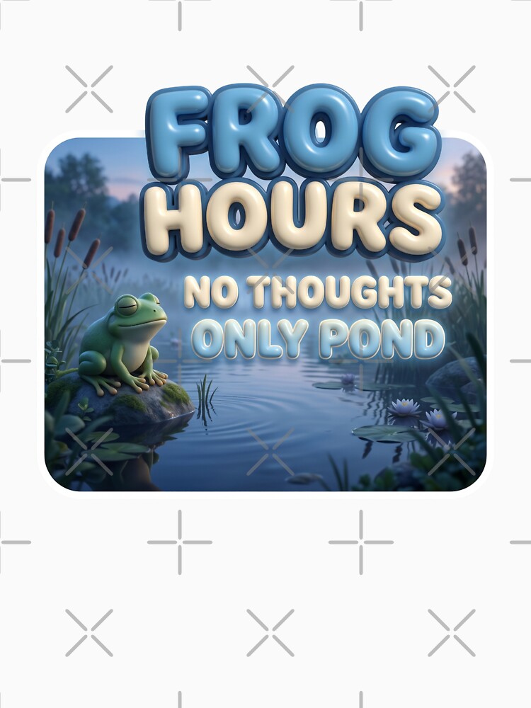 Frog Hours No Thoughts Only Pond Cottagecore by pradeepvisuals