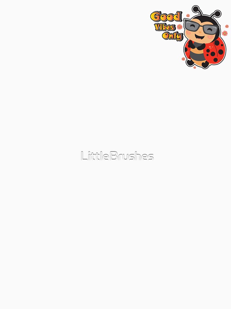 Good Vibes Only – Cute Ladybugs Positive Quote Design by LittleBrushes