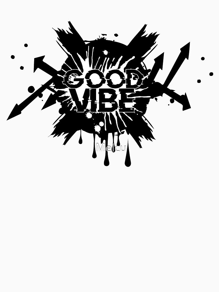 Good vibe by Melcu