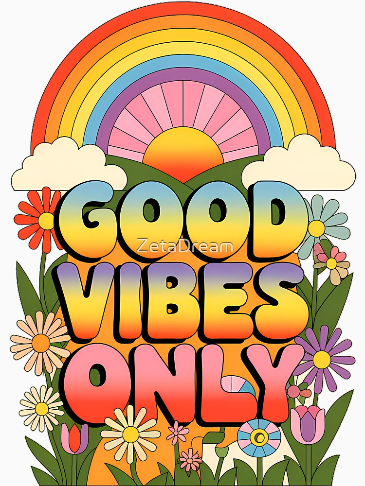 Retro Good Vibes Only Colorful Design by ZetaDream