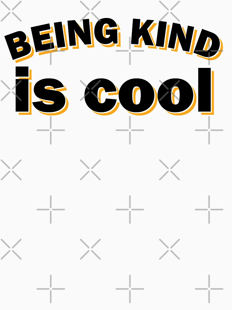 Being Kind Is Cool by ondrejcreates