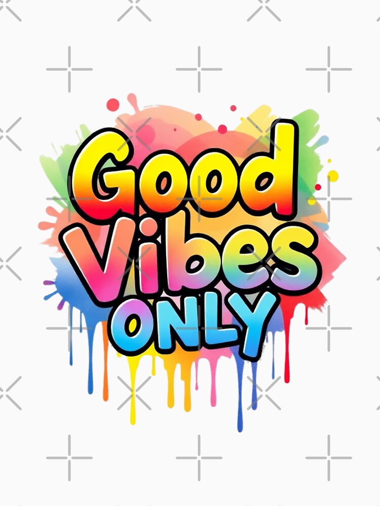Good Vibes Only by NewAspect