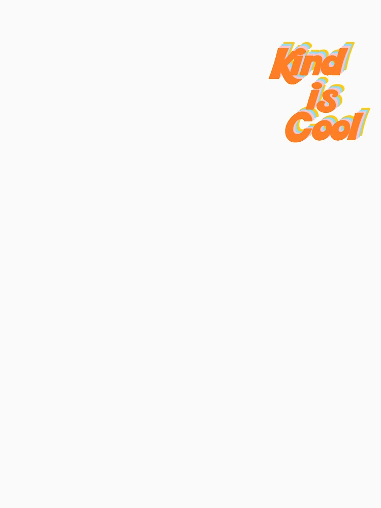 Kind is cool by MarthaLouise