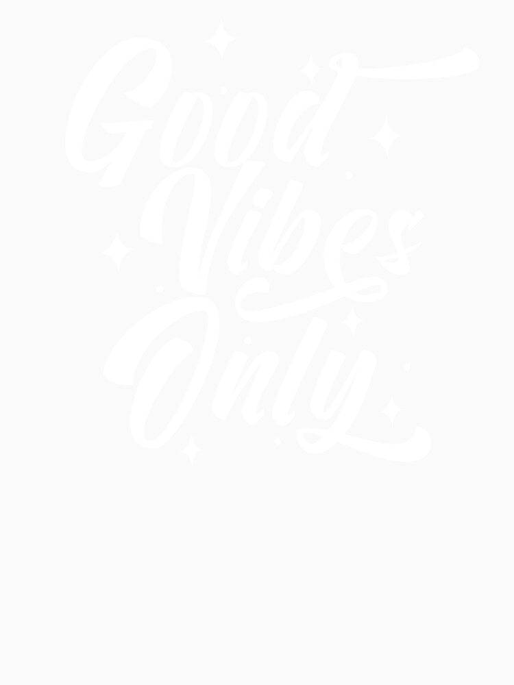 Good vibes only by MeIanie