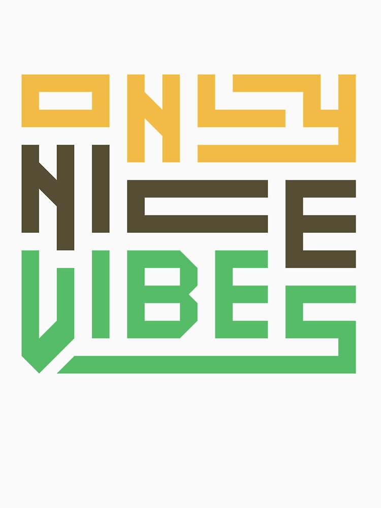 Only nice vibes typography by NexeDesigns