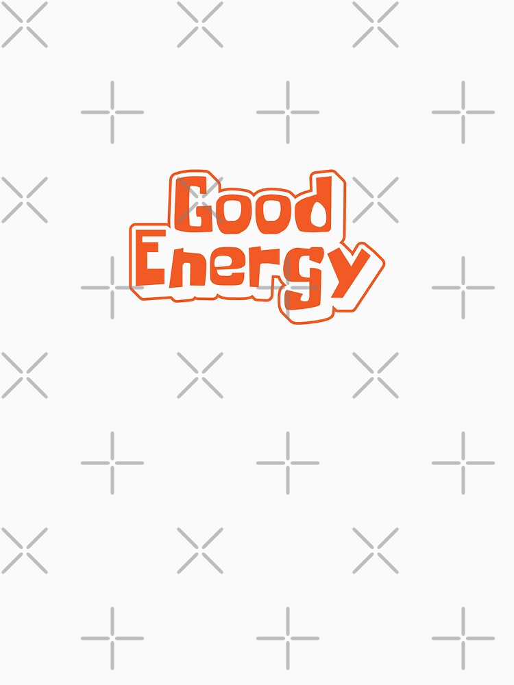 ‘Good Energy' positive mood typography - motivational design by trepiu